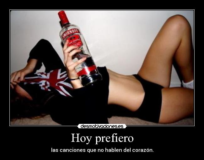 Hoy prefiero - 
