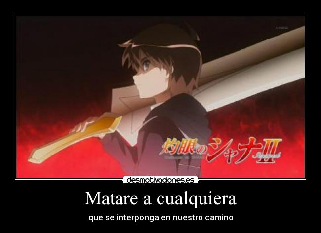 carteles anime shakugan shana yuuji desmotivaciones