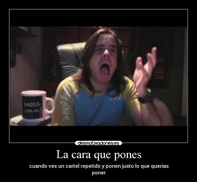 carteles dross carteles desmotivaciones echos reales repetidos desmotivaciones