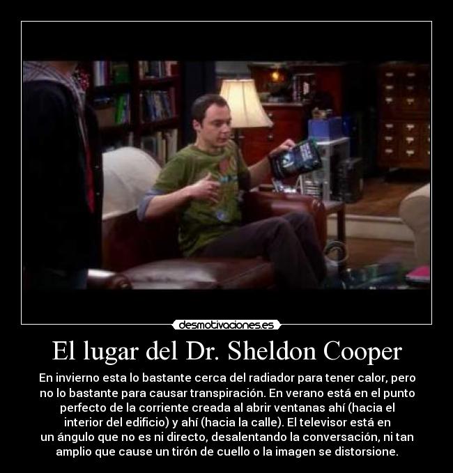 El lugar del Dr. Sheldon Cooper - 