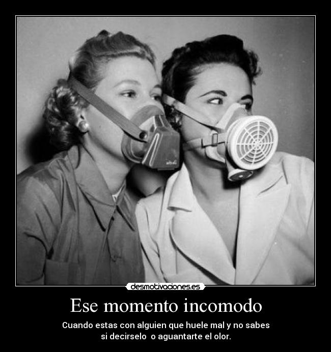 Ese momento incomodo - 