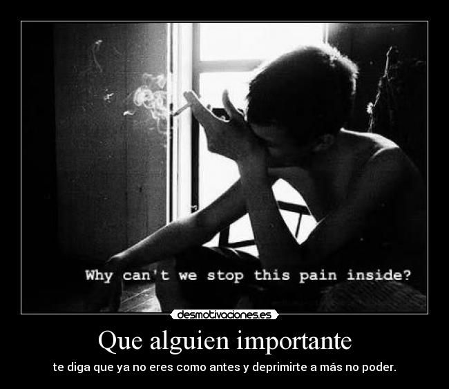 Que alguien importante -