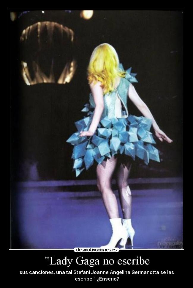 Lady Gaga no escribe - 