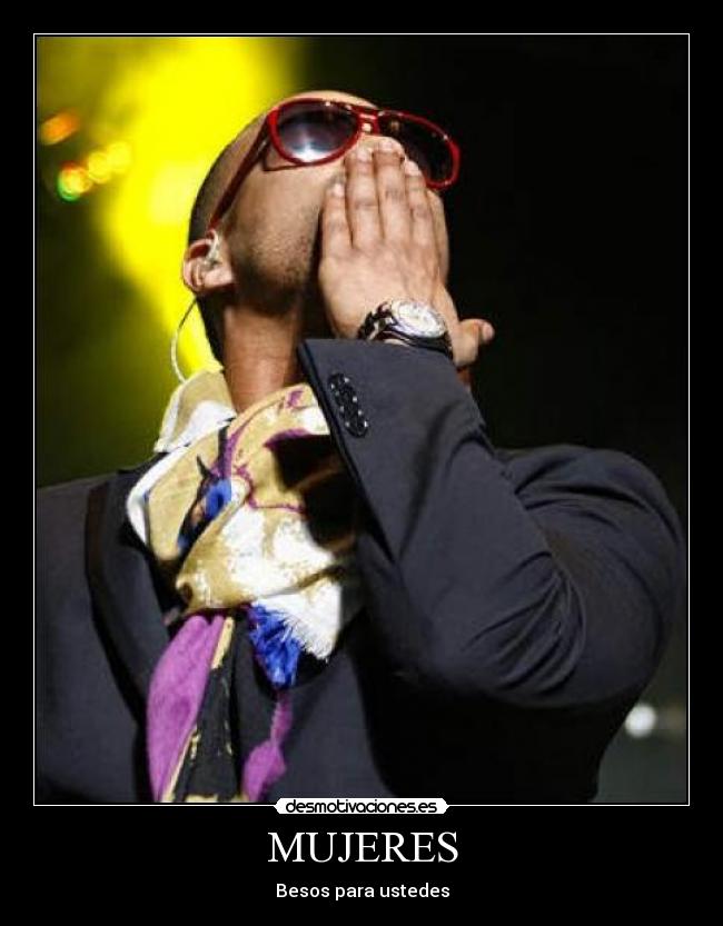 MUJERES - Besos para ustedes