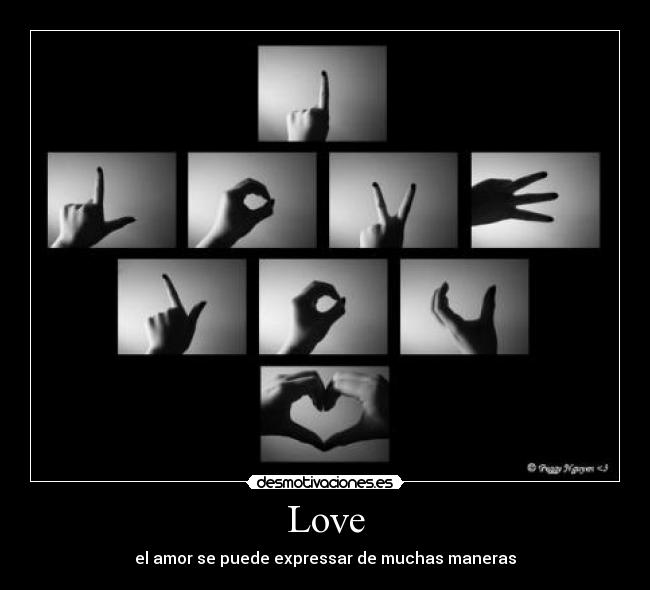 Love - el amor se puede expressar de muchas maneras