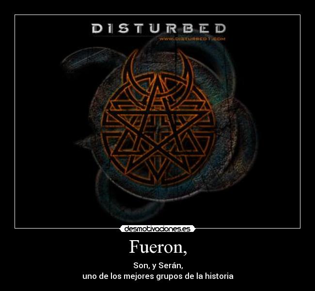 Fueron, - Son, y Serán,
uno de los mejores grupos de la historia