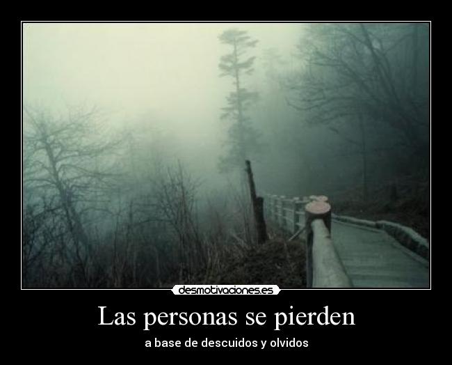 Las personas se pierden - 