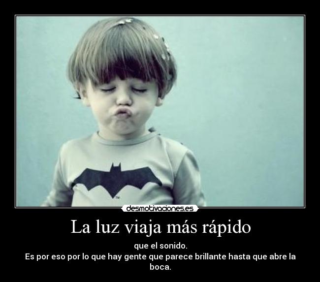 La luz viaja más rápido - 