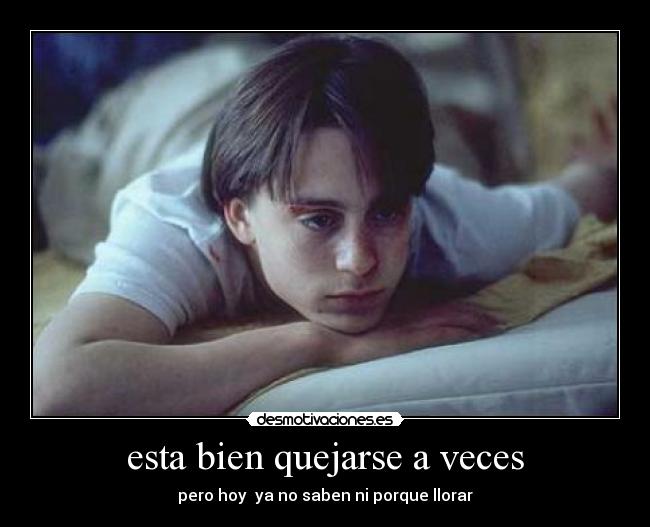 esta bien quejarse a veces - 