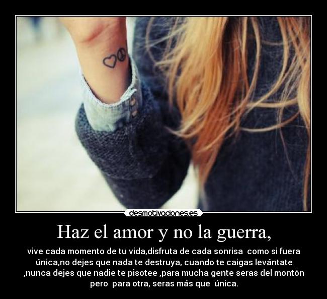 Haz el amor y no la guerra, Desmotivaciones