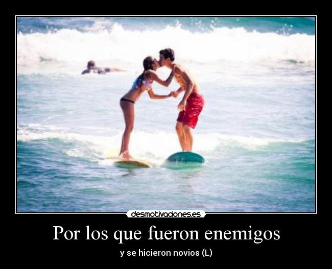 Por los que fueron enemigos - 