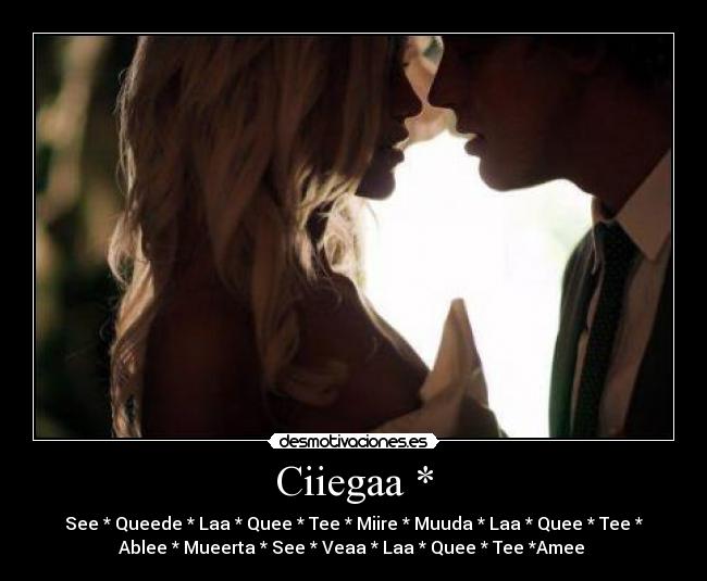 Ciiegaa * - 