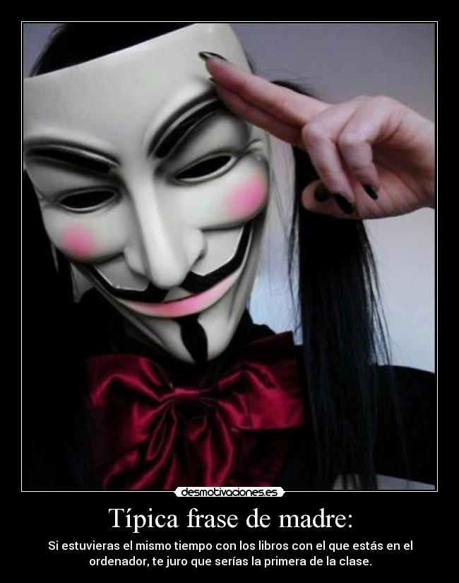 Típica frase de madre: -
