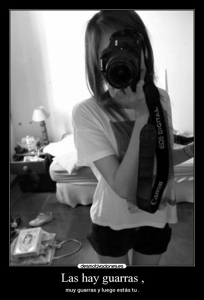 Las hay guarras , - 
