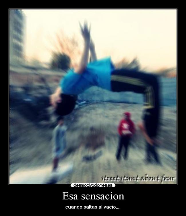 Esa sensacion -