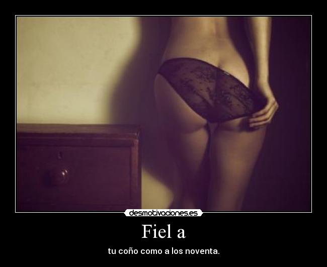 Fiel a - 