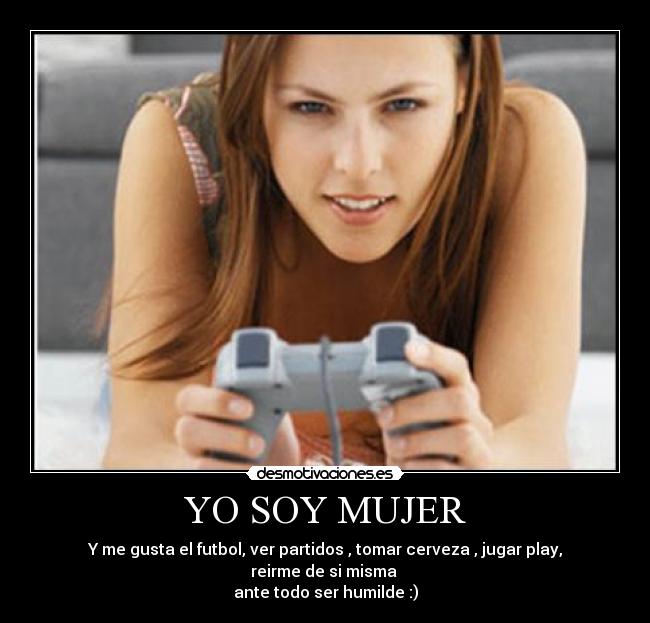 carteles mujer soy mujer desmotivaciones