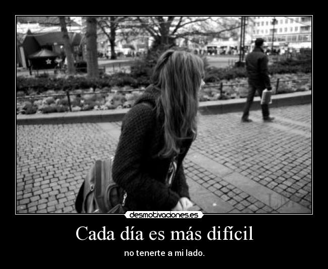 Cada día es más difícil - 
