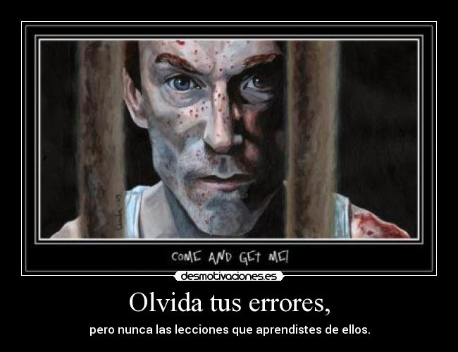 Olvida tus errores, - 