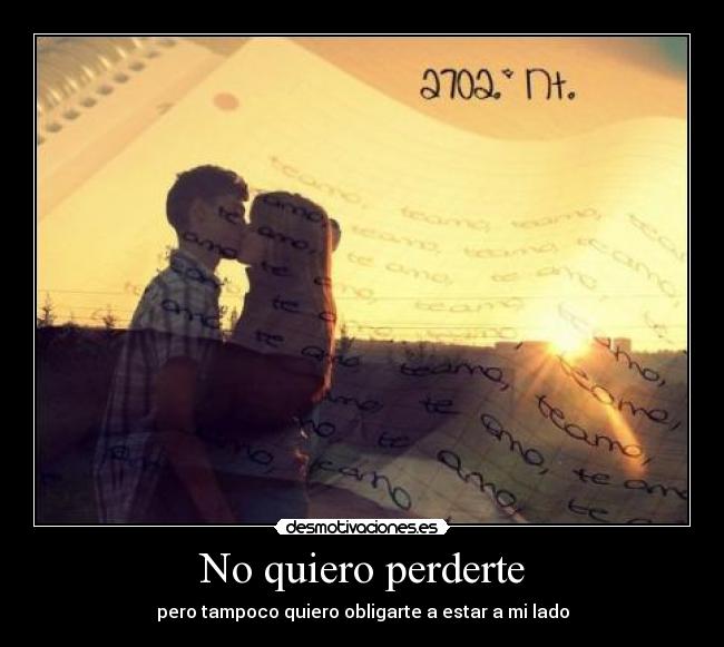carteles quiero perderte desmotivaciones