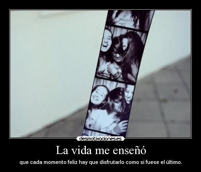 La vida me enseñó -