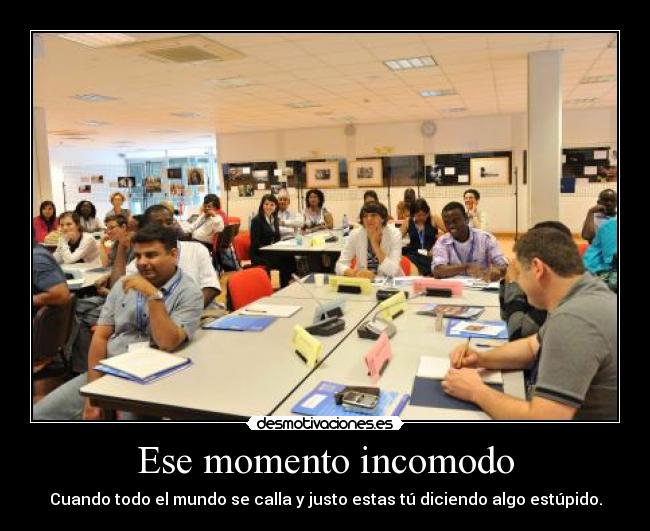 Ese momento incomodo - 