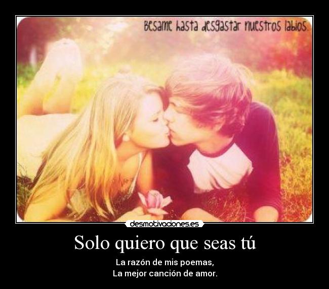 Solo quiero que seas tú -