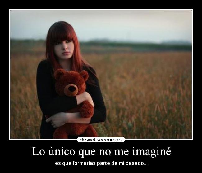 Lo único que no me imaginé - 
