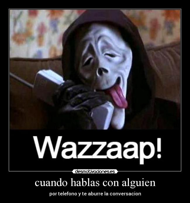 cuando hablas con alguien - 