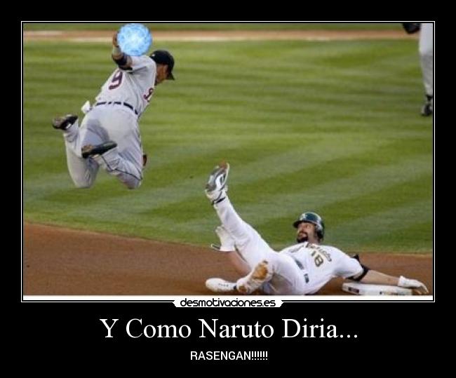 Y Como Naruto Diria... -