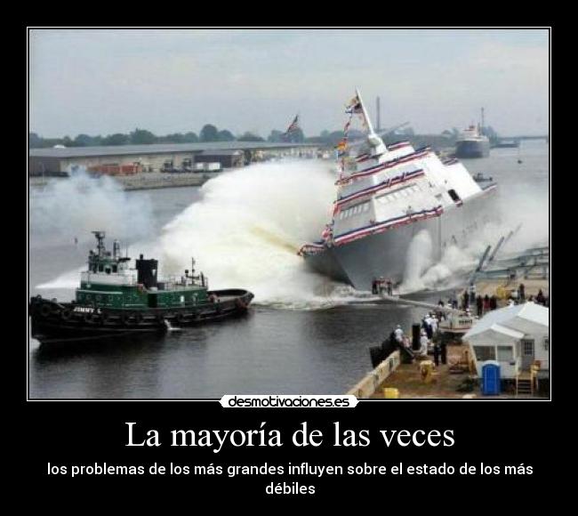 La mayoría de las veces -