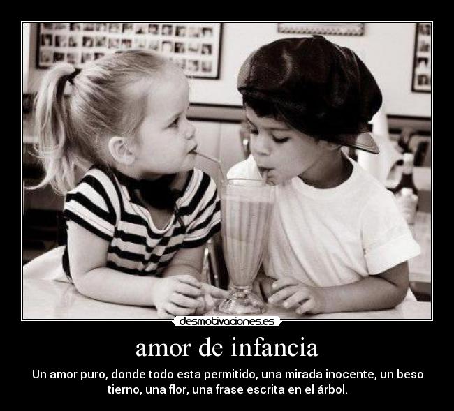 amor de infancia - 