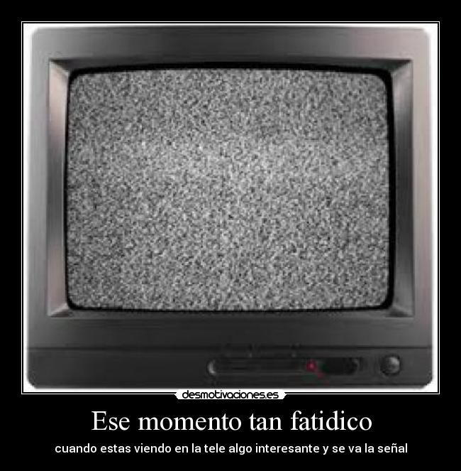Ese momento tan fatidico -