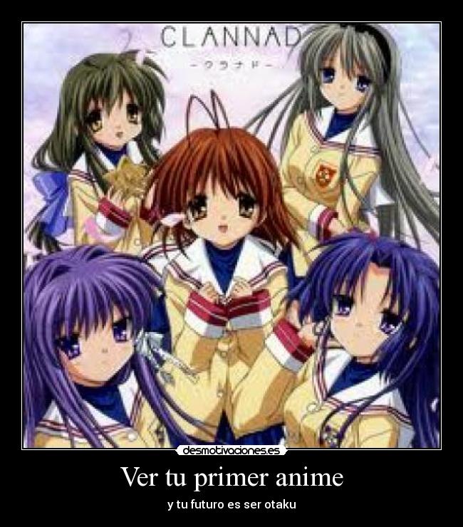 Ver tu primer anime | Desmotivaciones