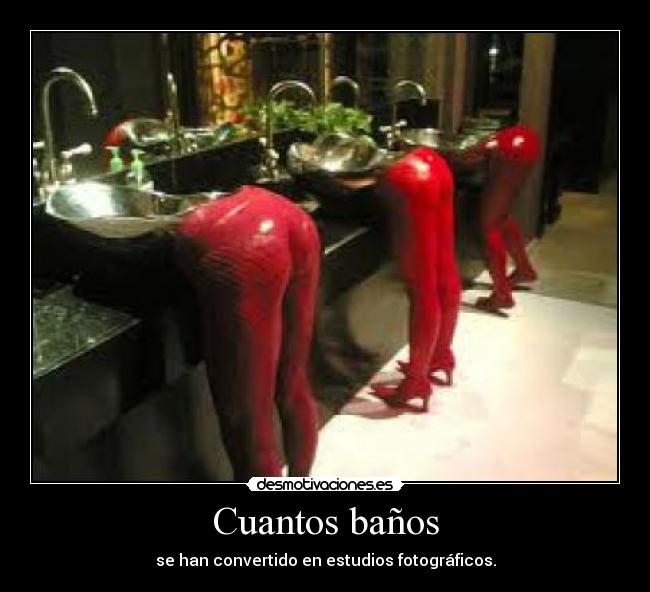 Cuantos baños - se han convertido en estudios fotográficos.
