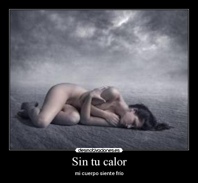 Sin tu calor -