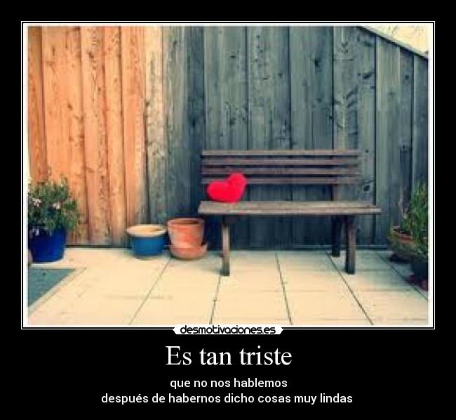 Es tan triste - 