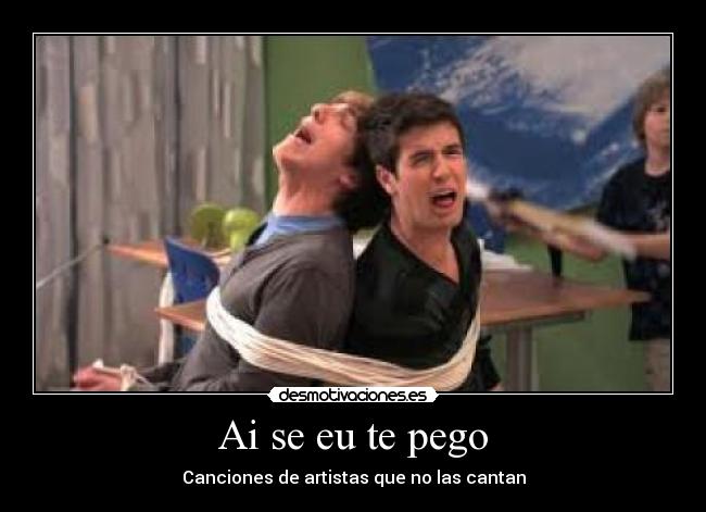 Ai se eu te pego - Canciones de artistas que no las cantan