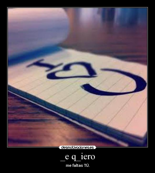 _e q_iero - me faltas TÚ.