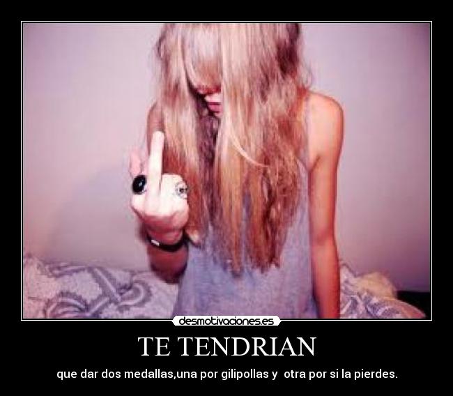 TE TENDRIAN - 