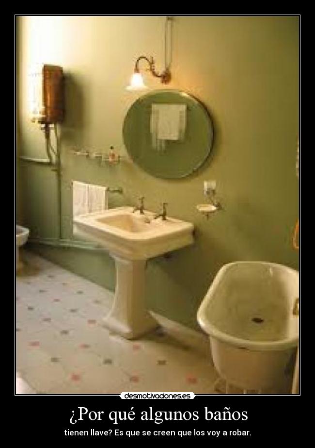 ¿Por qué algunos baños -