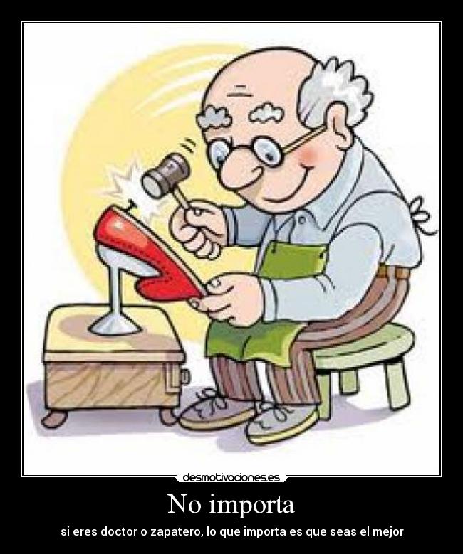 No importa -