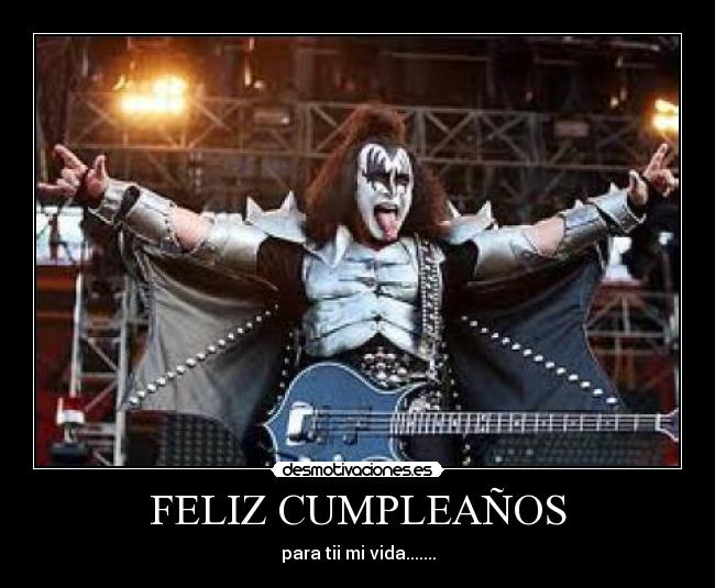 FELIZ CUMPLEAÑOS - para tii mi vida.......