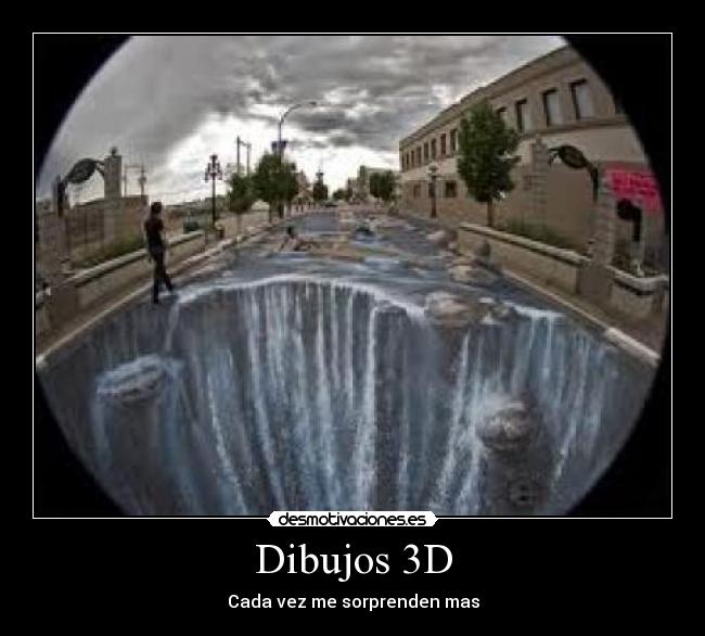 Dibujos 3D - Cada vez me sorprenden mas