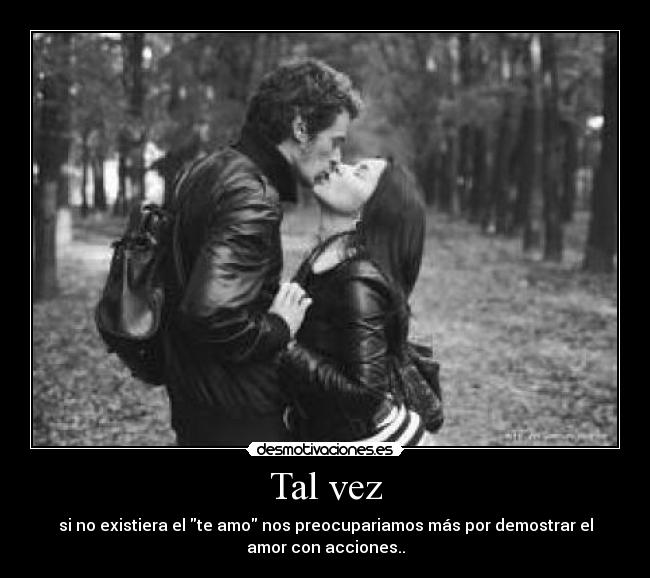 Tal vez -