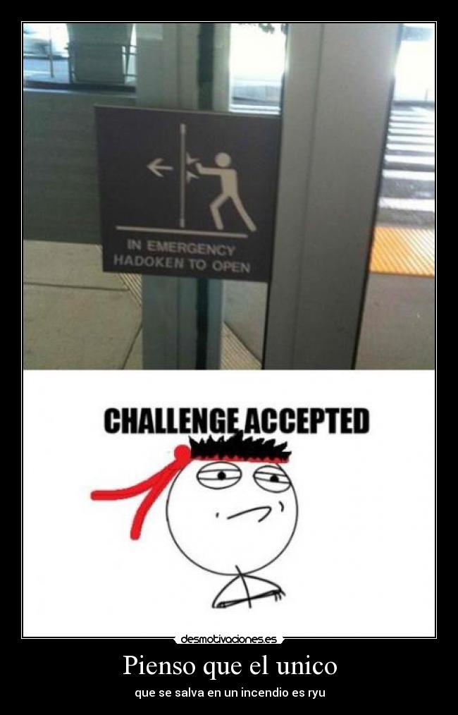 Pienso que el unico -