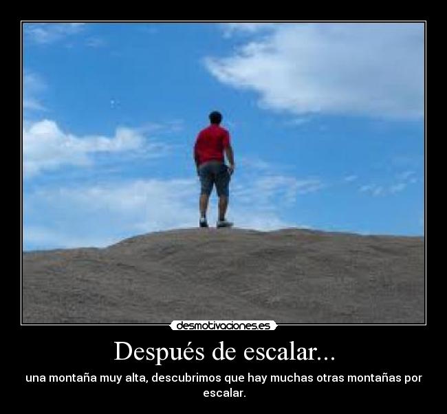 Después de escalar... -