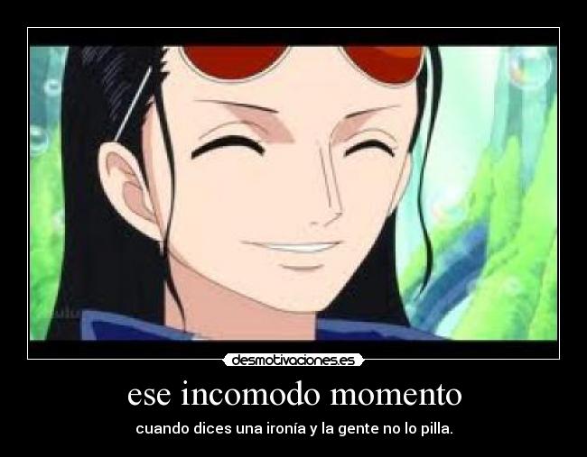 ese incomodo momento - 