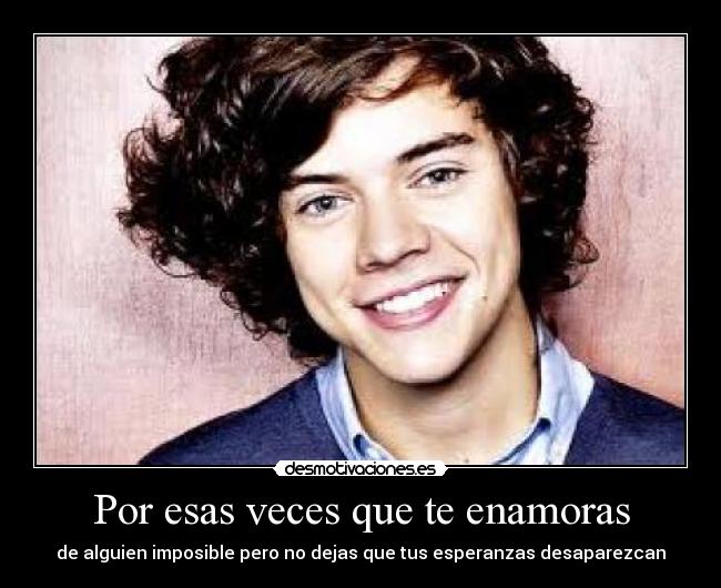 Por esas veces que te enamoras - 