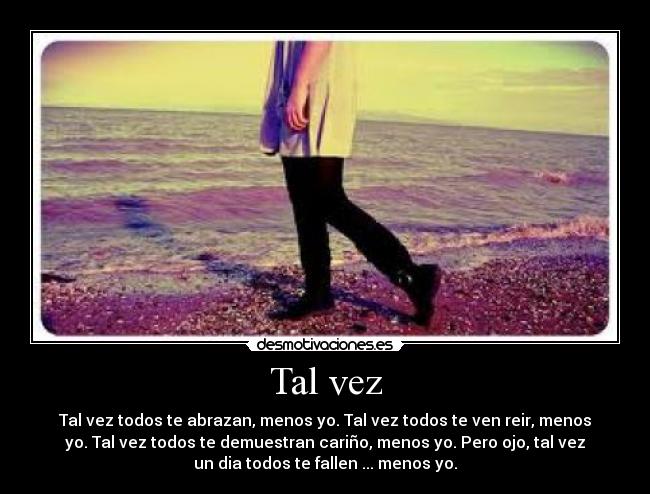 Tal vez -